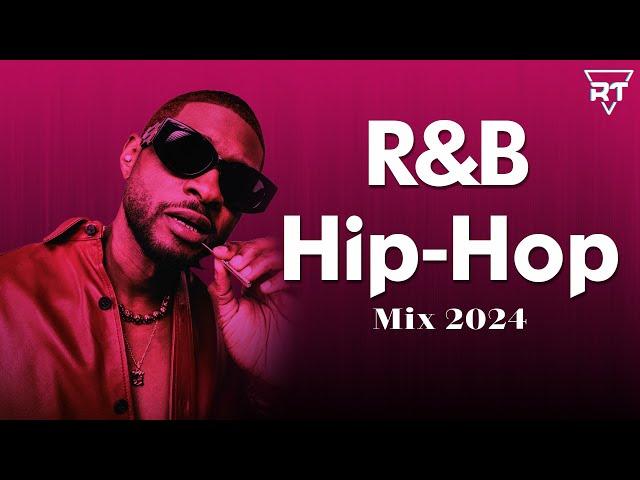 HipHop and R&B Mix 2024 - Best RnB & HipHop Playlist 2024