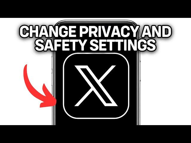 HOW TO CHANGE PRIVACY AND SAFETY SETTINGS ON TWITTER 2025! (FULL GUIDE)