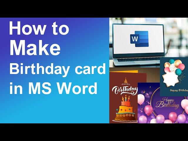 How to make birthday card in MS Word