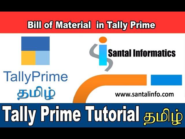 FAQ: BOM | Bill of Material in Tally Prime | Santal Informatics | Tally Prime in Tamil (தமிழ்)