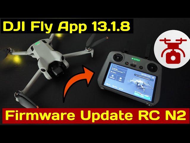 DJI Fly App 1.13.8 Firmware Update DJI Mini 4 Pro & RC 2 N2 Controller DJI Air 3