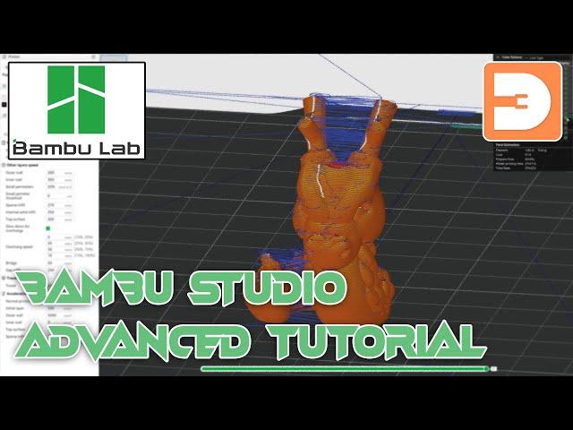 Bambu Studio Advanced Tutorial