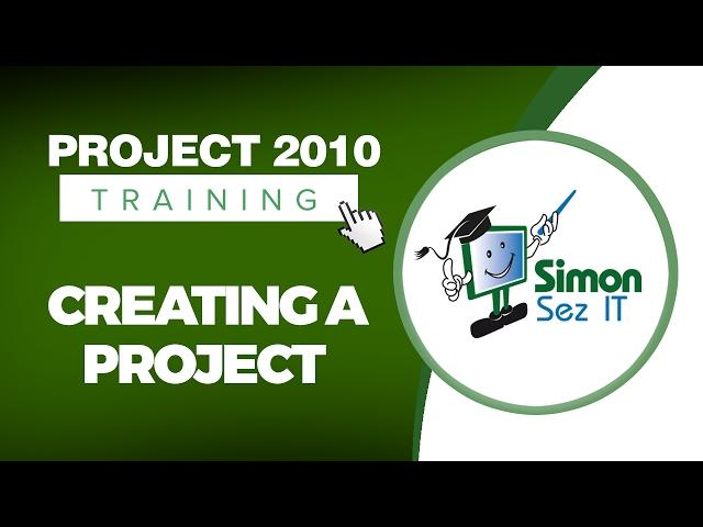 Microsoft Project 2010 Video Training Tutorial - Creating a Project