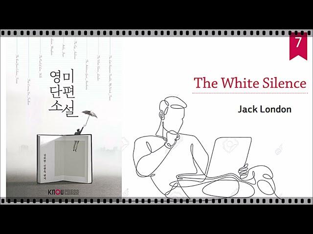 영미단편소설 07 Jack London, The White Silence [Audio]