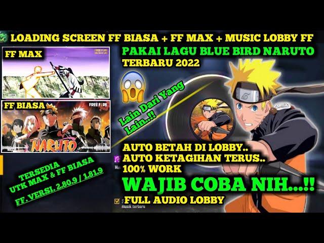 Loading Screen Ff Biasa | Loading Screen Ff Max Tema Anime Naruto || Cara Ganti Backsound Lobby Ff