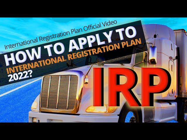 How To Apply to international registration plan 2022?International Registration Plan Official Video