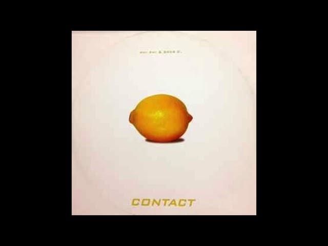 Phi Phi & Greg D – Contact