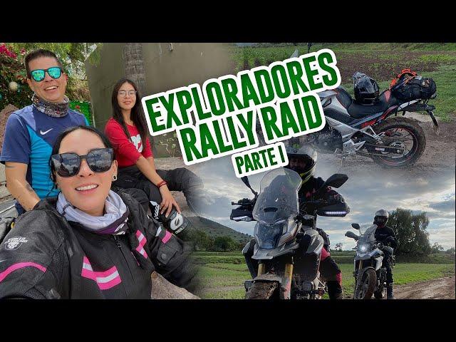 Entrenamiento Exploradores Rally Raid | Ft. @nohbiker8835  @ElMotoriego @pamgoesto @Luisrdzesc