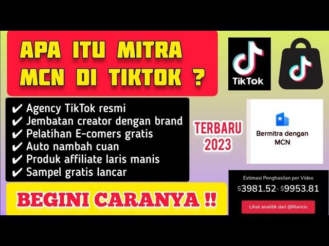 KEUNTUNGAN BERGABUNG KE AGENCY MCN TIKTOKkemitraan mcn tiktok