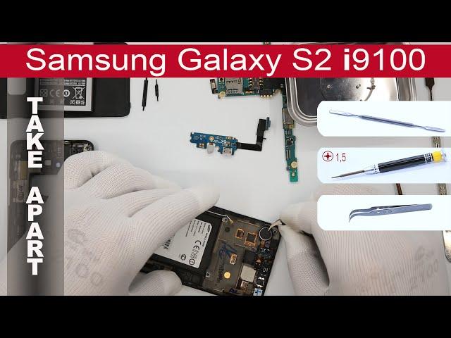 Samsung Galaxy S2 GT-I9100  Teardown Take apart Tutorial