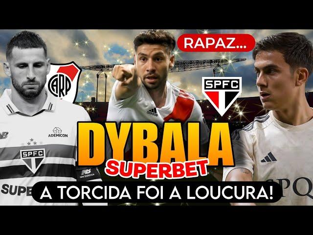 RAPAZ... ISSO AGITOU A TORCIDA DO SÃO PAULO! DYBALA NA SUPERBET | WENDELL; MONTIEL E+ INFOS DO SPFC