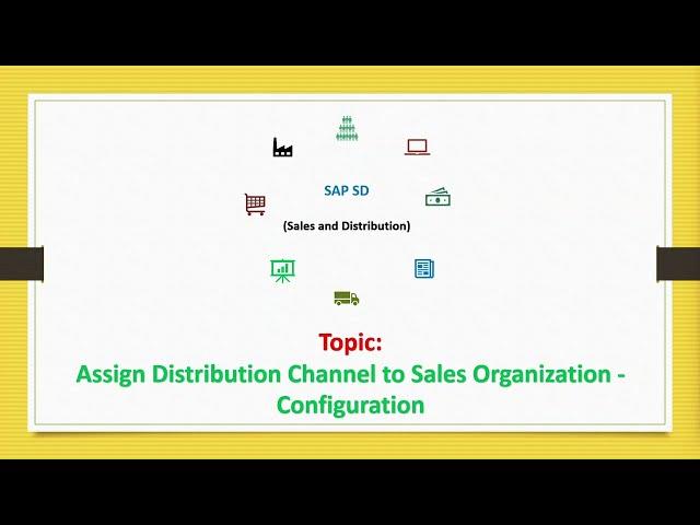 SAP SD Free Tutorial: Assignment of Distribution Channel to Sales Organization Detailed Video #sapsd