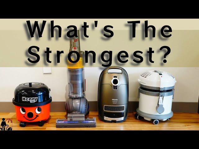 What's The Strongest Vacuum Cleaner