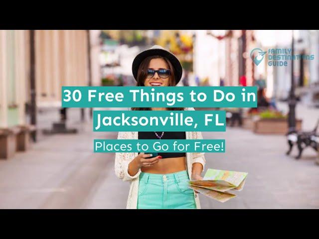 30 Free Things to Do in Jacksonville, FL