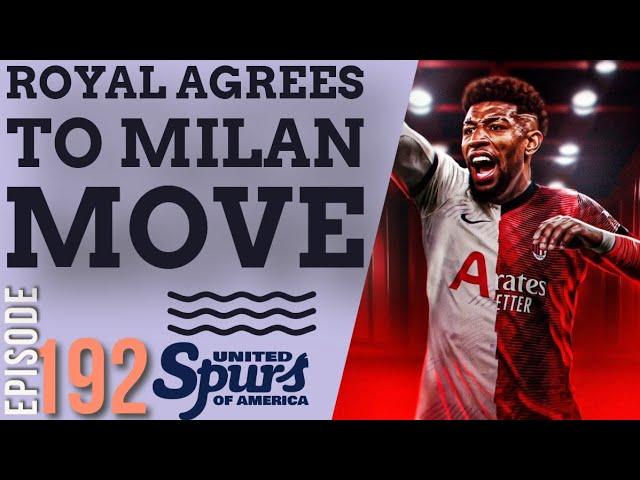 EMERSON ROYAL AGREES TO AC MILAN MOVE | LO CELSO REJECTS SAUDI & CONTRACTS TERMINATED! | EP192