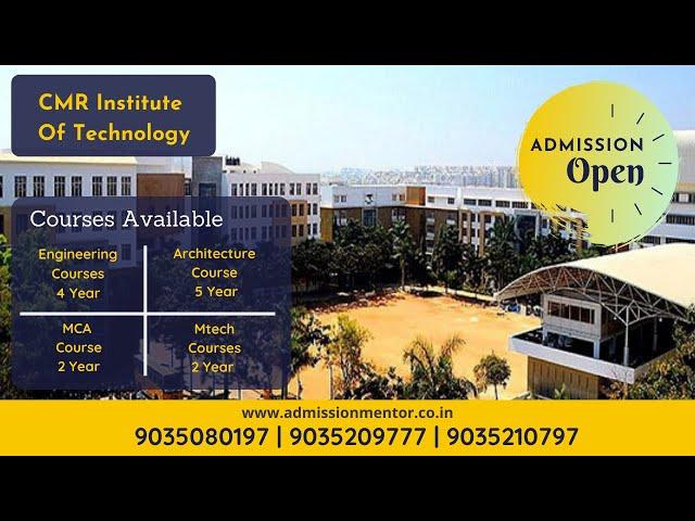 Cmr institute of technology, bangalore | CMRIT | campus tour | admissions Open | fees structure