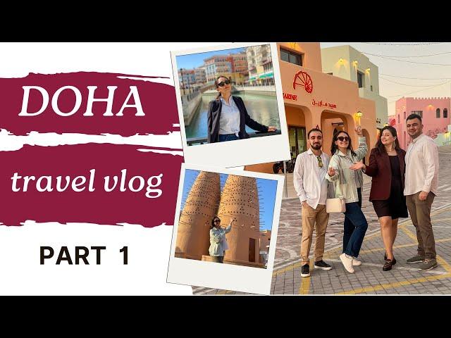 Doha, Qətər Səyahət Vlogu | Doha, Qatar Travel Vlog - PART 1  #dohaqatar