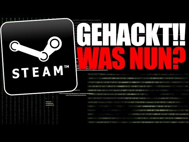 STEAM GEHACKT! Und was nun?  Hier ein kleiner "Trick"  ByteMe