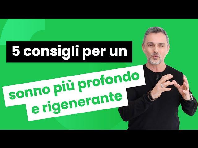 I 5 consigli per avere un sonno profondo | Filippo Ongaro