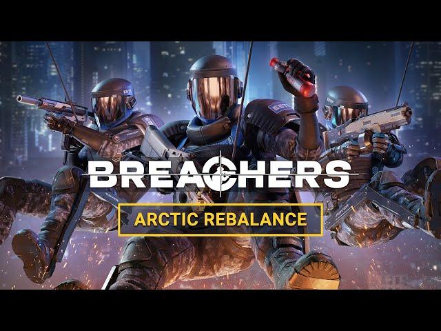 Arctic Rebalanced! // Breachers - Map Rework Overview