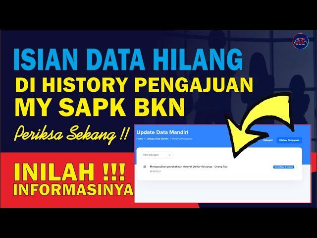  Isian Data Pada Aplikasi MY SAPK BKN Hilang Atau Tidak Muncul Pada History Pengajuan