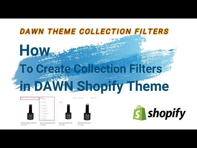 Issue Resolved - How to create collection filters in Dawn Shopify Theme