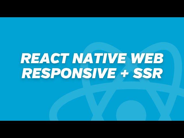 React Native web + Responsive styles + Server-side rendering Case study