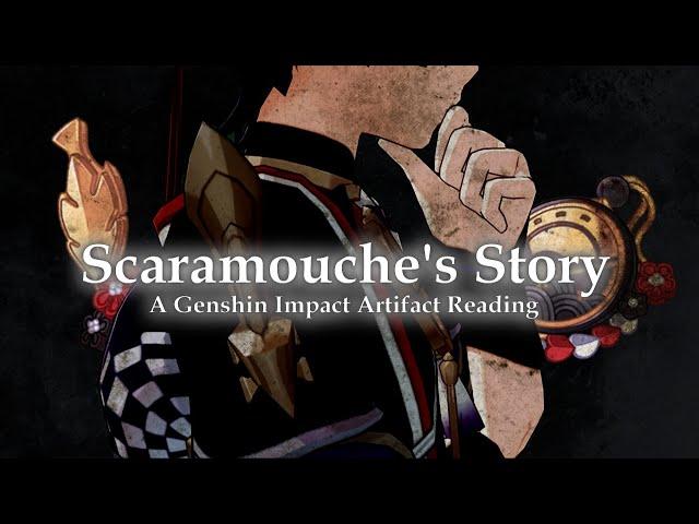 Scaramouche's Artifacts [Genshin Impact Lore Reading / Audio ]