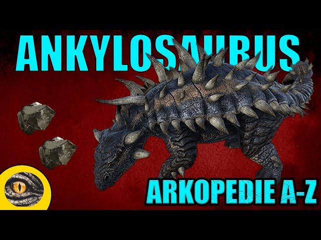 ANKYLOSAURUS | ARKOPEDIE #6 | Taming/ochočení