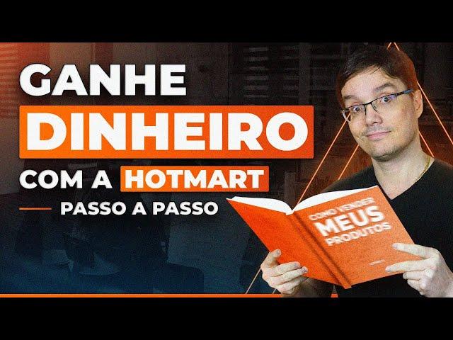 APRENDA NA PRÁTICA COMO VENDER PRODUTOS NA HOTMART