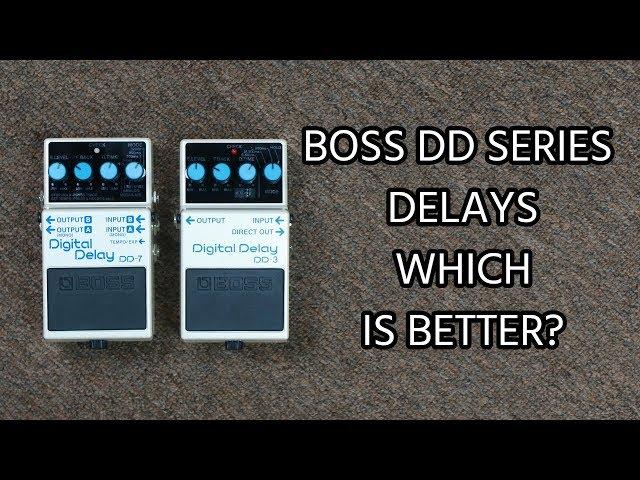 BEST DD SERIES DELAY: Boss DD-3 vs DD-7 Digital Delay Comparison (DD3 vs DD7)