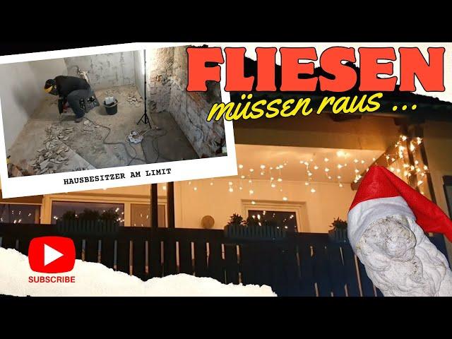 [Bauvlog #5] Weihnachtsdeko am Balkon | Fliesen müssen raus | Handwerkerfrust 