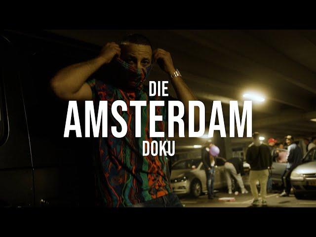 DIE AMSTERDAM DOKU mit DÚ MAROC, GOLDSTEIN KOLJA & MOCRO5TH