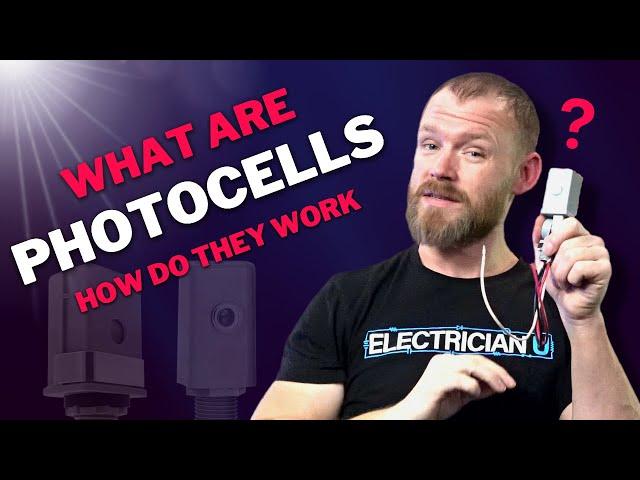 What are Photocells and How Do They Work?