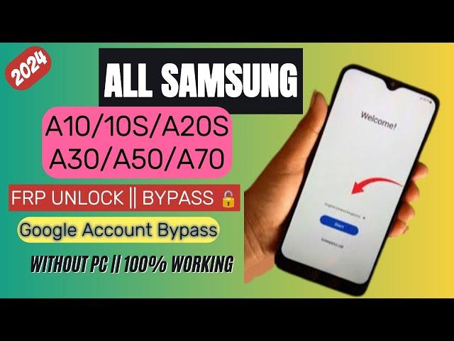 All Samsung FRP Bypass A10/A10S/A20S/A30/A50/A70 ||  Remove Google Account || 2024 Method