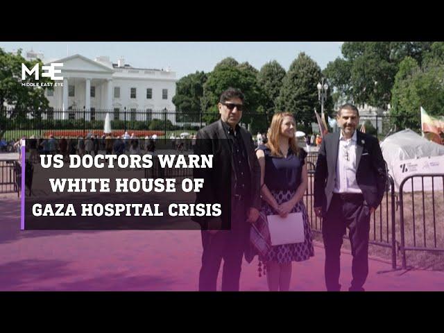 US medical workers returning from Gaza warn White House about crisis Khan Younis hospital