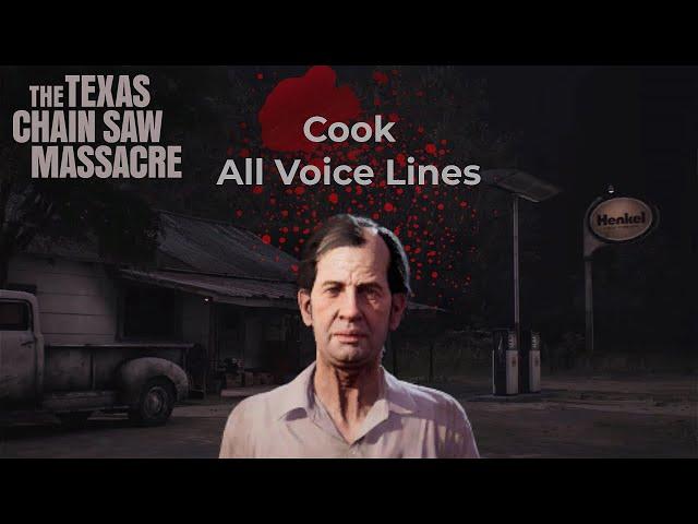 Texas Chain Saw Massacre Game - Cook All Voice Lines [REUPLOAD]