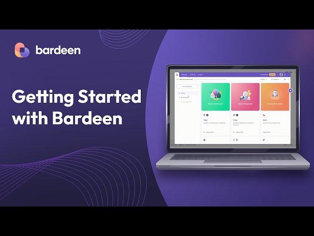 Getting Started with Bardeen (2024)