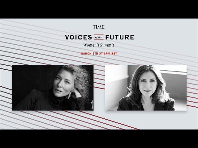 Cate Blanchett And Stacey Sher | TIME's "Voices Of The Future" Women's Summit