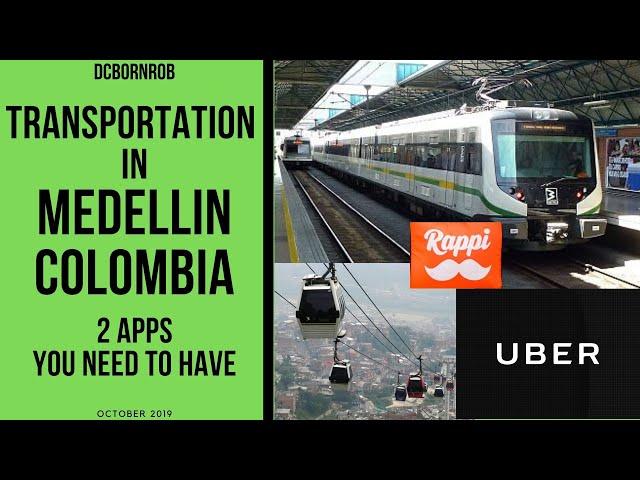 Transportation in Medellin Colombia - Rappi & Uber Medellin Apps