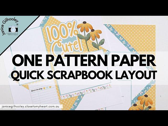 Quick Scrapbook Layout Using One Sheet of Pattern Paper