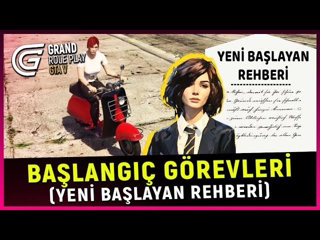 GRAND RP - BAŞLANGIÇ GÖREVLERİ NASIL YAPILIR? (Yeni Başlayanlar İçin Rehber)