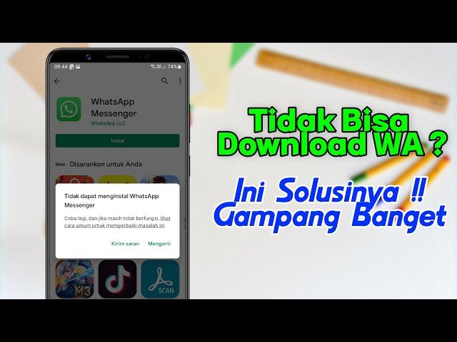 Cara Mengatasi Tidak Bisa Download WhatsApp Di Play Store