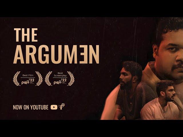 The Argumen Short Film | Earnest George | Krishnadas Murali | Najjah Abdul Kareem | Stephen Mathew