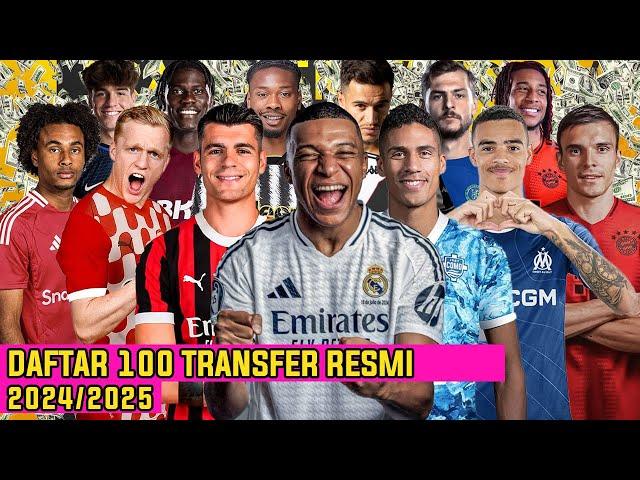 UPDATE BURSA TRANSFER RESMI MUSIM PANAS 2024/2025 NO HOAX TRANSFER KE 100 PALING UNTUNG