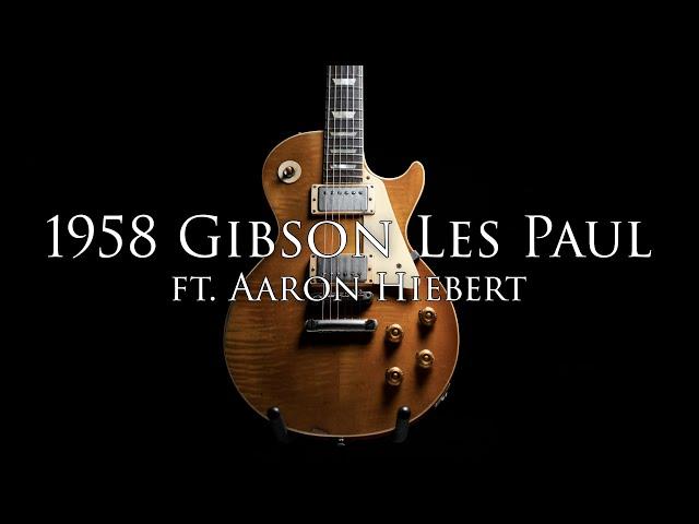 1958 Gibson Les Paul Standard " BURST " ft. Aaron Hiebert