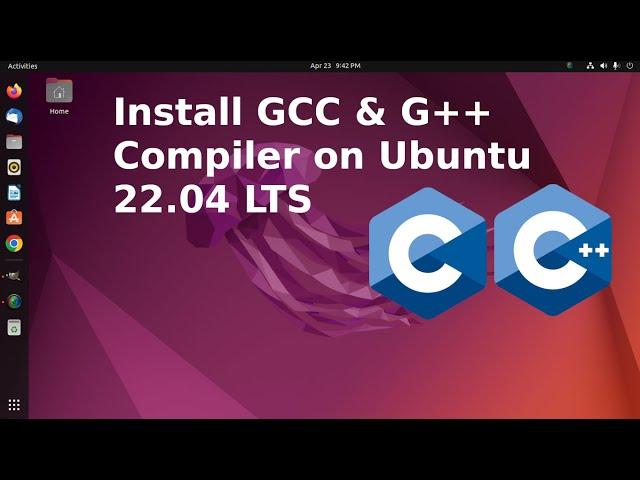 How to install GCC and G++ Compiler on Ubuntu 22.04 LTS | GCC | G++