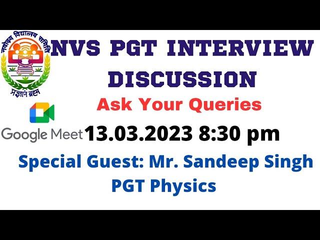 NVS PGT Physics Interview Google Meet 13.03.2023 8:30 p.m.