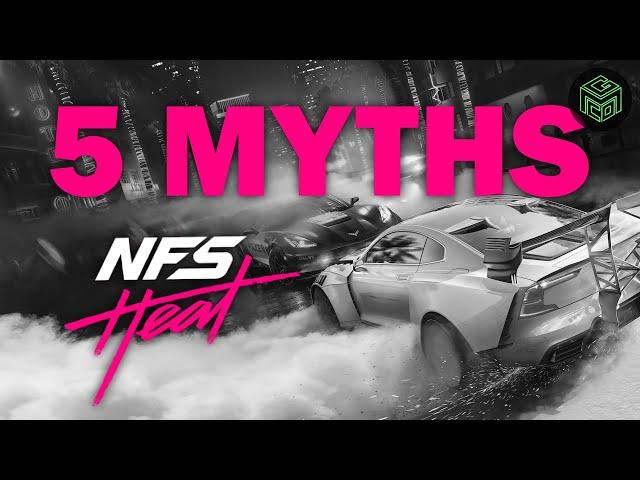 5 NFS Heat MYTHS You Believe To Be True