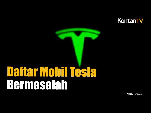 Tesla Recall 1,8 Juta Kendaraan untuk 4 Model Ini | KONTAN News